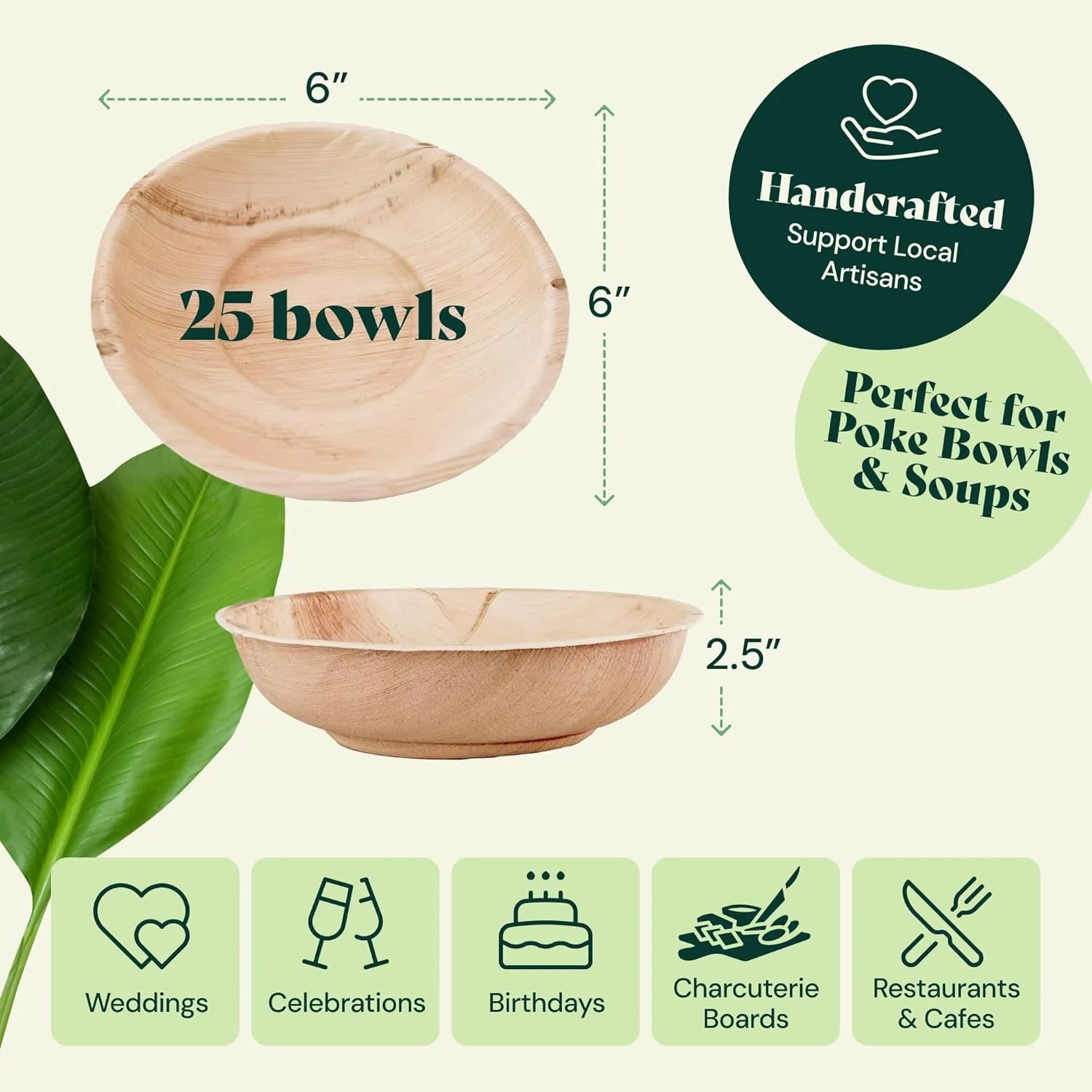 Chic Leaf Palm Leaf Bowls - Mini Disposable Bamboo Bowls for Memorial Day - Small Plates & Dessert Cups for Party Events - Biodegradable & Compostable Party Supplies (6'' Round - 25 Pack)