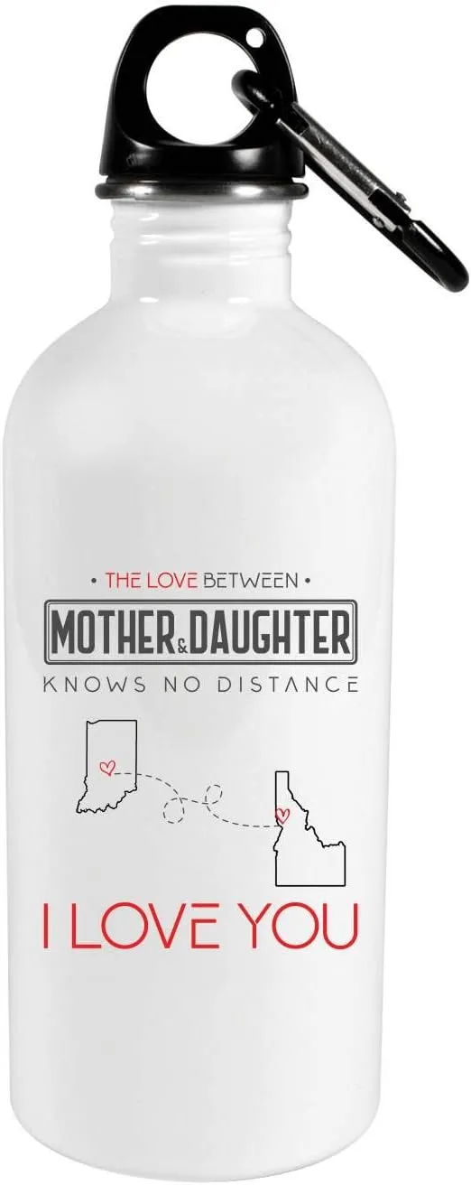 Mother's Day Gift Two State Map Indiana State And Idaho State 20oz Steel Water Bottle - The Love Between Mother & Daughter Knows No Distance, I Love Mama!